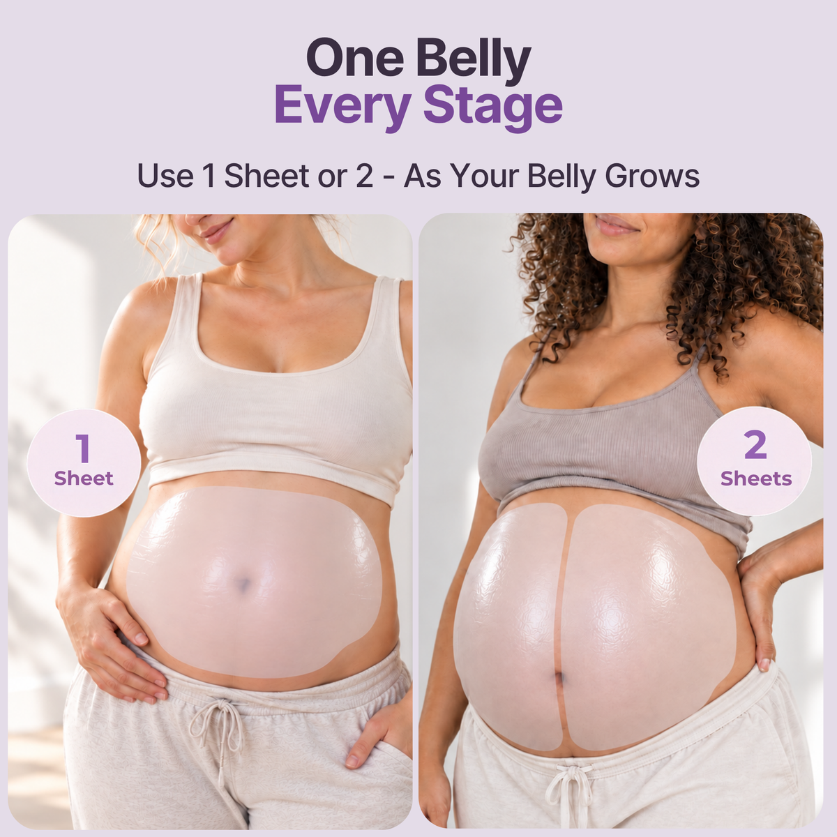 One Belly Armor mask sheet for a smaller belly and two sheets as the belly grows